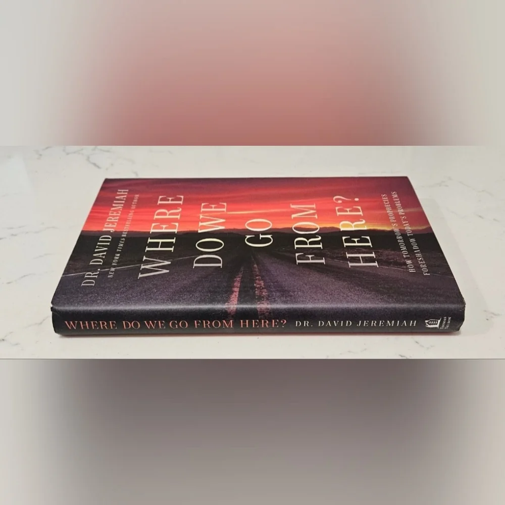 Where Do We Go From Here Dr David Jeremiah Hardcover New York Times  BOGO